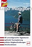 Lago Maggiore: 40 umweltgerechte Tagestouren, optimale Tourenplanung, präzise Wegbeschreibungen, Streckenskizzen (Rad aktiv)
