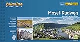 Mosel-Radweg: Von Metz an den Rhein, 1:50.000, 307 km, wetterfest/reißfest, GPS-Tracks Download, LiveUpdate (Bikeline Radtourenbücher)