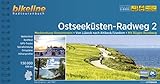 Ostseeküsten-Radweg / Ostseeküsten-Radweg 2: Mecklenburg-Vorpommern. Von Lübeck nach Ahlbeck /Usedom. Mit Rügen-Rundweg. 698 km, wetterfest/reißfest, GPS-Tracks Download, LiveUpdate