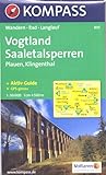 Vogtland - Saaletalsperren - Plauen: Wanderkarte mit Kurzführer, Radwegen und Loipen. 1:50.000 (Kompaß-Wanderkarte, Band 805)