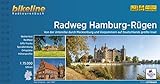 Radfernweg Hamburg-Rügen: Von der Unterelbe durch Mecklenburg und Vorpommern auf Deutschlands größte Insel, 526 km, 1:75.000, wetterfest/reißfest, ... LiveUpdate (Bikeline Radtourenbücher)
