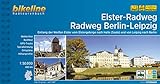 Elster-Radweg • Radfernweg Berlin-Leipzig: Entlang der Weißen Elster vom Elstergebirge nach Halle (Saale) und von Leipzig nach Berlin, 480 km, ... LiveUpdate (Bikeline Radtourenbücher)