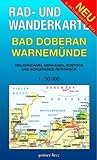 Bad Doberan - Warnemünde. Heiligendamm, Nienhagen, Rostock, Börgerende-Rethwisch. Rad- und Wanderkarte: Heiligendamm, Nienhagen, Rostock und Börgerende-Rethwisch