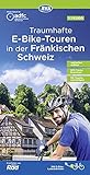 ADFC Traumhafte E-Bike-Touren in der Fränkischen Schweiz 1:75.000, reiß- und wetterfest, GPS-Tracks Download, mit Tourenvorschlägen (ADFC-Regionalkarte 1:75000)
