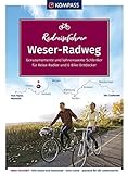 KOMPASS Radreiseführer Weser-Radweg: Von Hann. Münden bis Cuxhaven mit Extra-Tourenkarte, Reiseführer und exakter Streckenbeschreibung