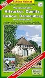 Radwander- und Wanderkarte Wendland.Elbe, Hitzacker, Dömitz, Lüchow, Dannenberg und Umgebung: Ausflüge zwischen Göhrde, Gorleben, Neu Kaliß, Gartow, ... und Hansestadt Salzwedel (Schöne Heimat)