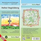 Hoher Vogelsberg: Wanderkarte mit Radwegen, Blatt 52-560, 1 : 25 000, Grebenhain, Herbstein, Lauterbach (Hessen), Lautertal (Vogelsberg), Schotten, ... (NaturNavi Wanderkarte mit Radwegen 1:25 000)
