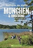 Radführer: Radtouren am Wasser München. 30 Touren rund um die Landeshauptstadt. Entspannt mit dem Fahrrad entlang der Isar oder auf verkehrsarmen Radwegen zu erfrischenden Badeseen radeln. GPS-Tracks