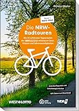 NRW-Radtouren – Band 1: Nord–West: Die 24 schönsten Tagesrouten auf dem Fahrrad entlang an Seen, Flüssen und Sehenswürdigkeiten – inkl. Ausflugsziele, ... zum Download (NRW Erlebnistouren: Radfahren)